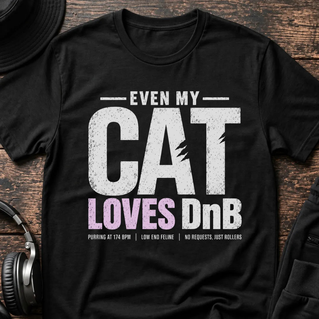 Cat Loves DnB T-Shirt