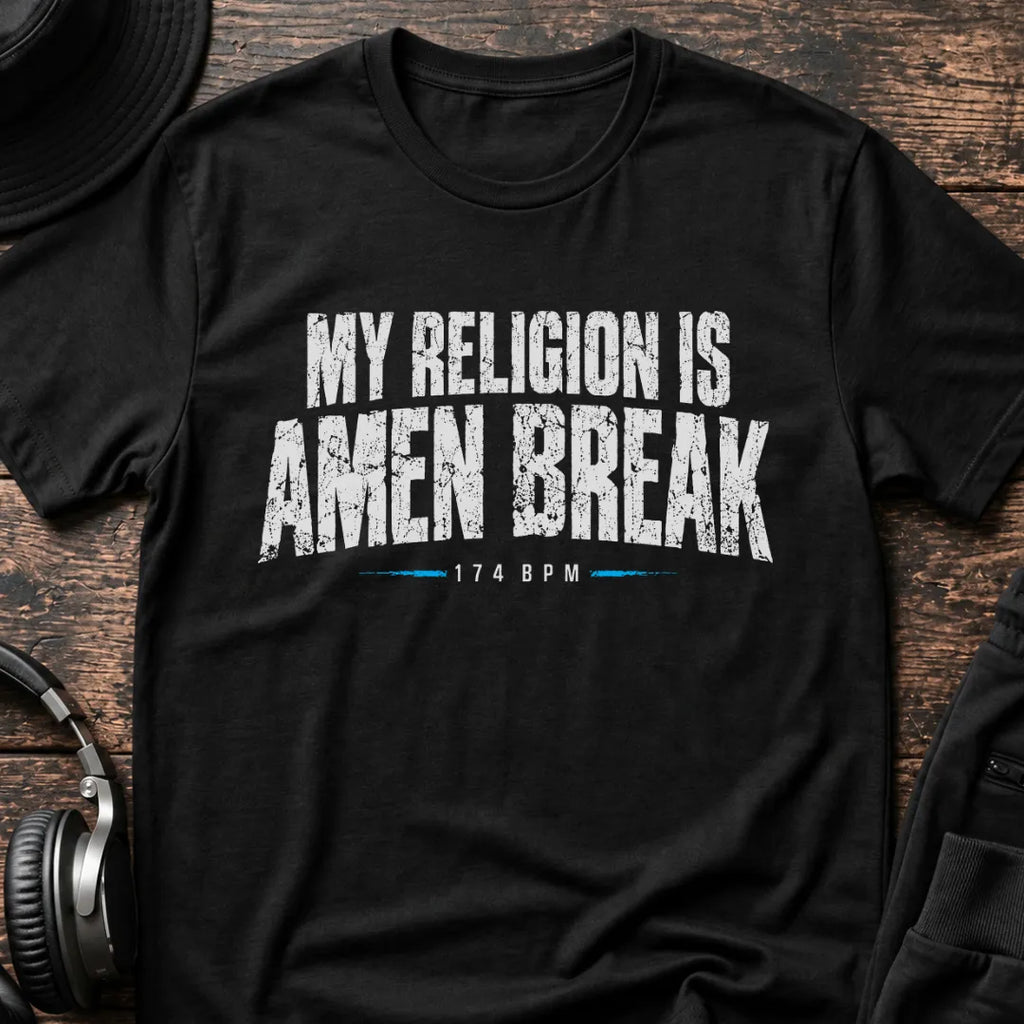My Religion Is Amen Break T-Shirt