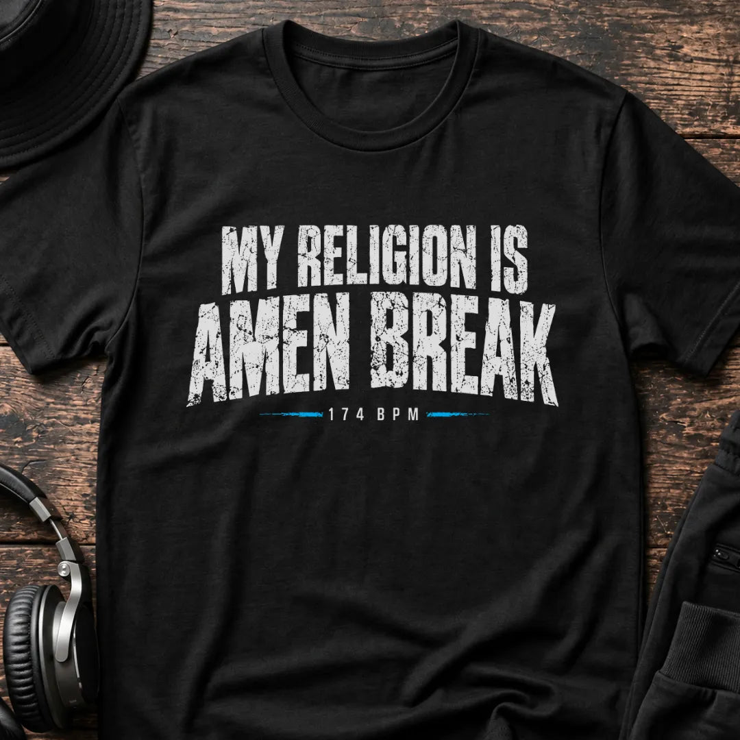 My Religion Is Amen Break T-Shirt