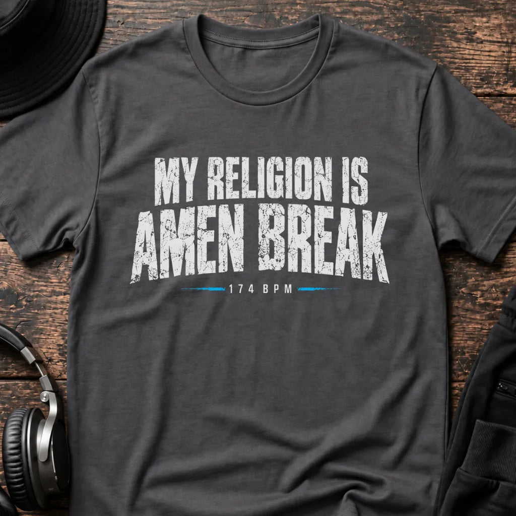 My Religion Is Amen Break T-Shirt