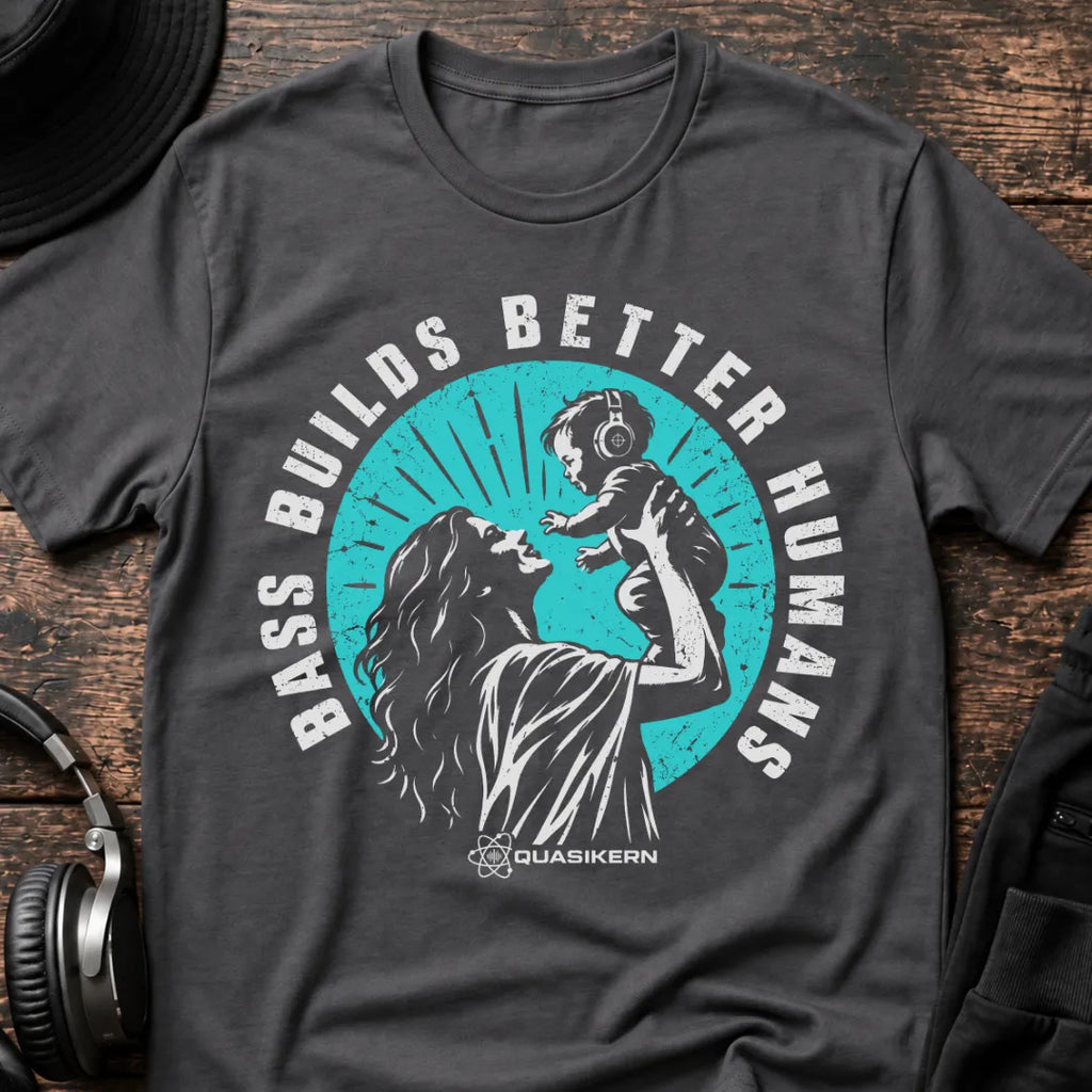 Bass Builds Better Humans Ed.05 DnB T-Shirt