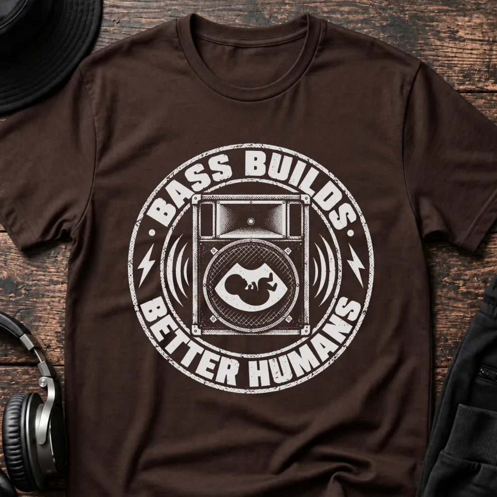 Bass Builds Better Humans Ed.04 DnB T-Shirt
