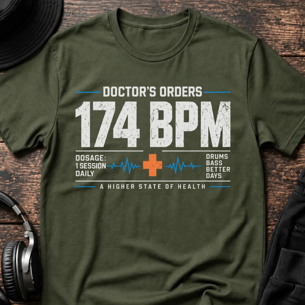 Doctor's Orders 174 BPM DnB T-Shirt