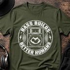 Bass Builds Better Humans Ed.04 DnB T-Shirt