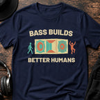 Bass Builds Better Humans Ed.09 DnB T-Shirt