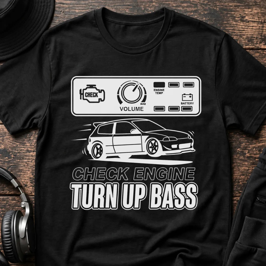 Check Engine Turn Up Bass DnB T-Shirt flat lay by QUASIKERN