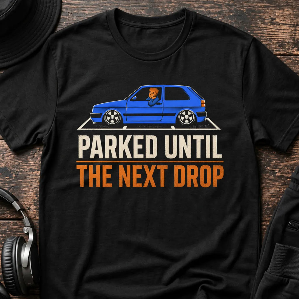 Parked Until the Next Drop DnB T-Shirt flat lay by QUASIKERN