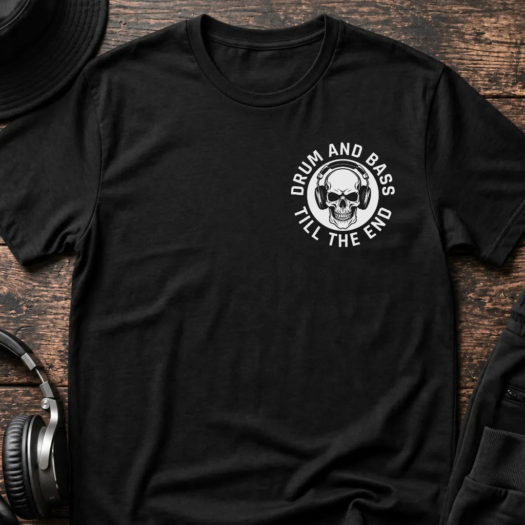 Till the End DnB T-Shirt flat lay by QUASIKERN