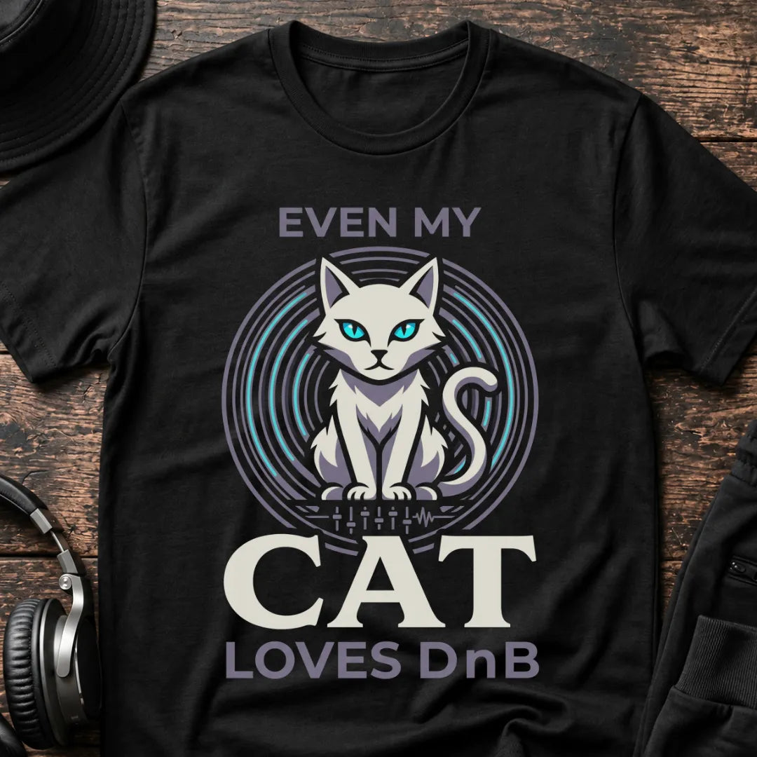 Even My Cat Loves DnB T-Shirt flat lay by QUASIKERN