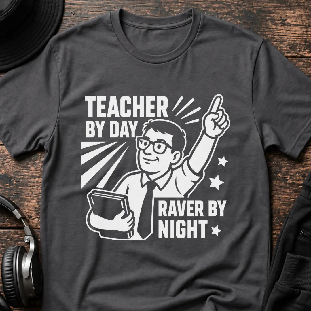 Teacher by Day Male Rave T-Shirt flat lay by QUASIKERN