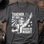 Teacher by Day Female Rave T-Shirt flat lay by QUASIKERN