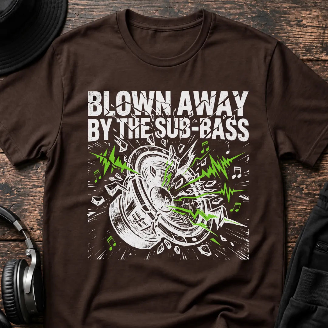 Blown Away by Sub-Bass DnB T-Shirt flat lay by QUASIKERN