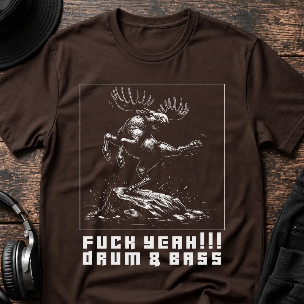 Fuck Yeah DnB T-Shirt flat lay by QUASIKERN