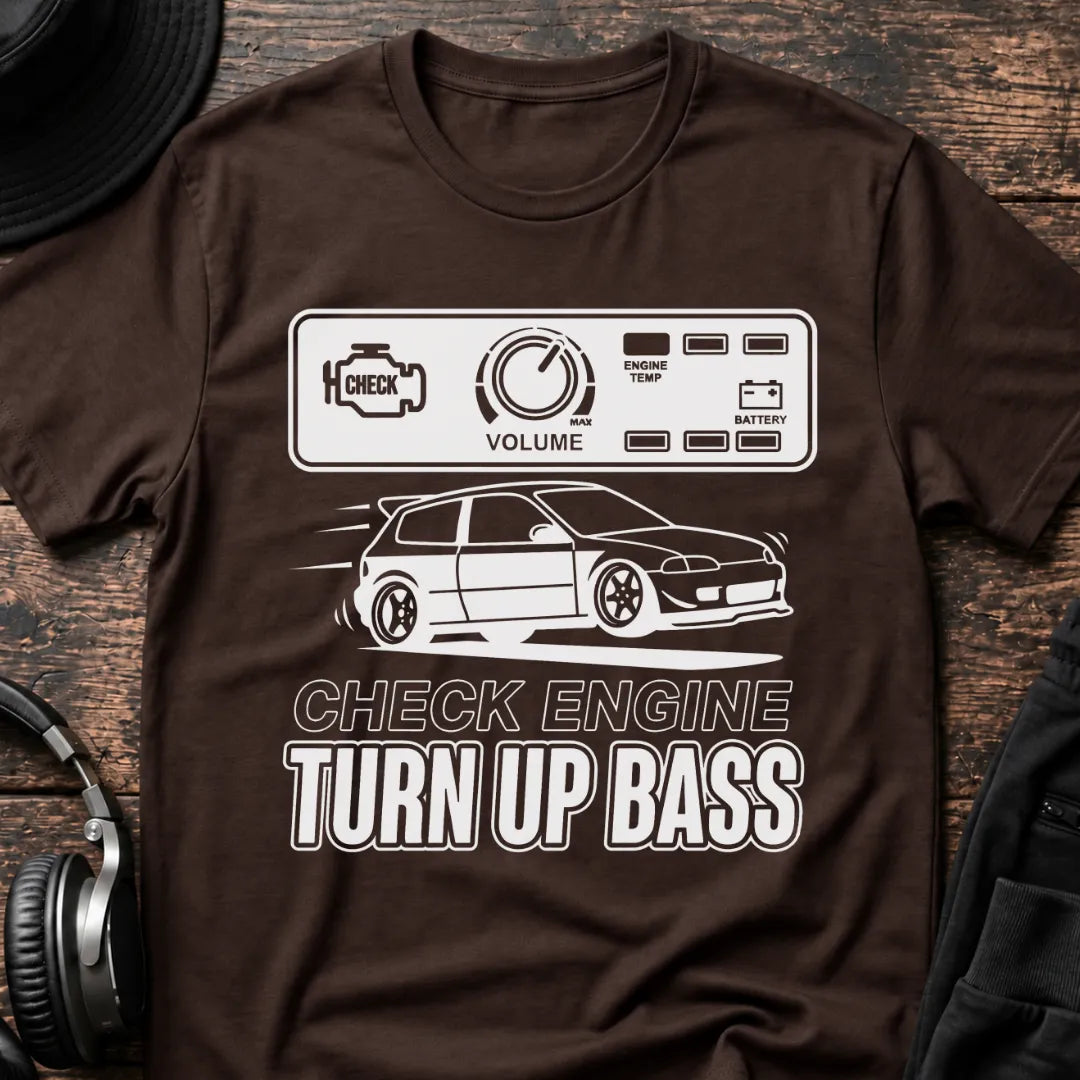 Check Engine Turn Up Bass DnB T-Shirt flat lay by QUASIKERN