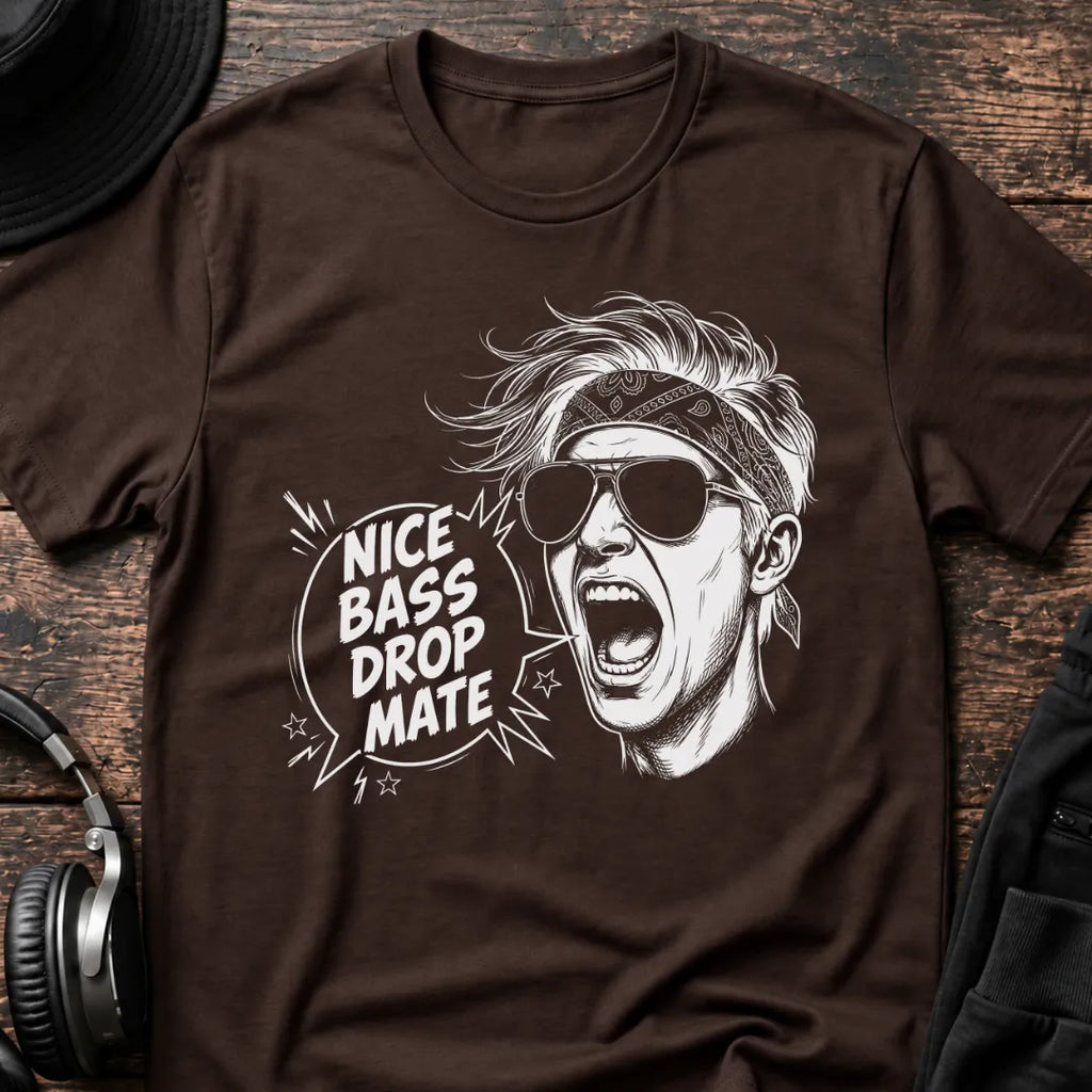 Nice Bass Drop Mate DnB T-Shirt flat lay by QUASIKERN