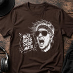 Nice Bass Drop Mate DnB T-Shirt flat lay by QUASIKERN