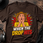 When the Drop Hits DnB T-Shirt flat lay by QUASIKERN