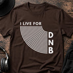 I Live For DnB T-Shirt flat lay by QUASIKERN