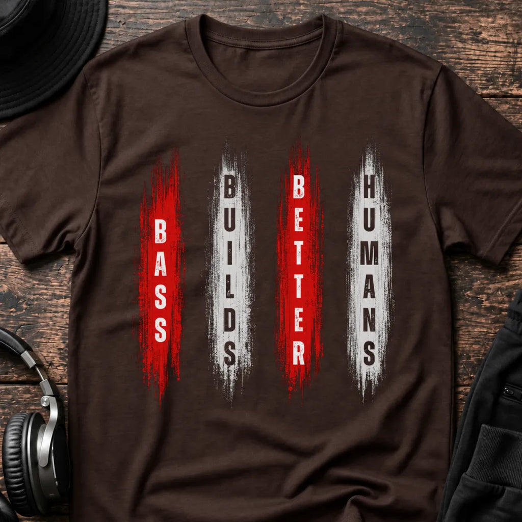 Bass Builds Better Humans Ed. 3 DnB T-Shirt flat lay by QUASIKERN