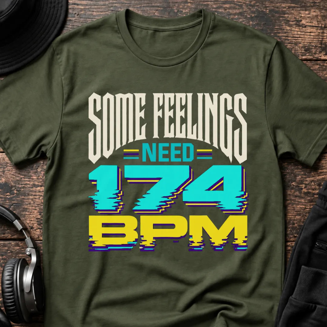 Some Feelings Need 174 BPM DnB T-Shirt flat lay by QUASIKERN