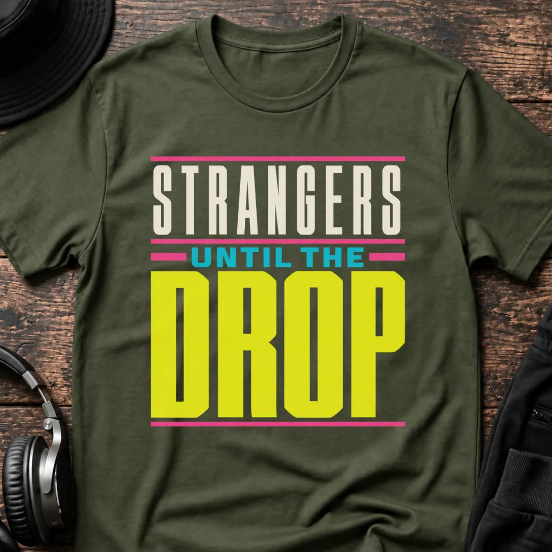 Strangers Until the Drop Rave T-Shirt flat lay by QUASIKERN