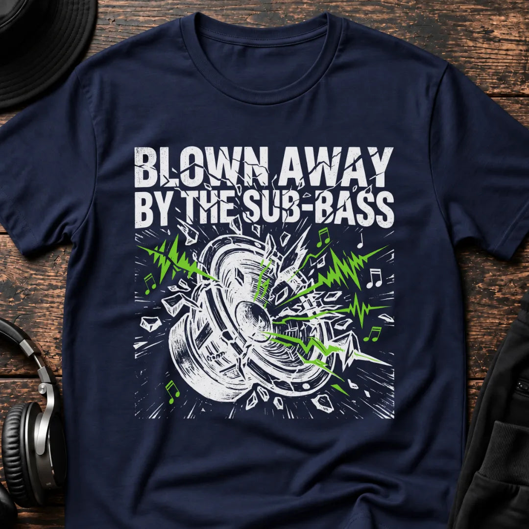 Blown Away by Sub-Bass DnB T-Shirt flat lay by QUASIKERN