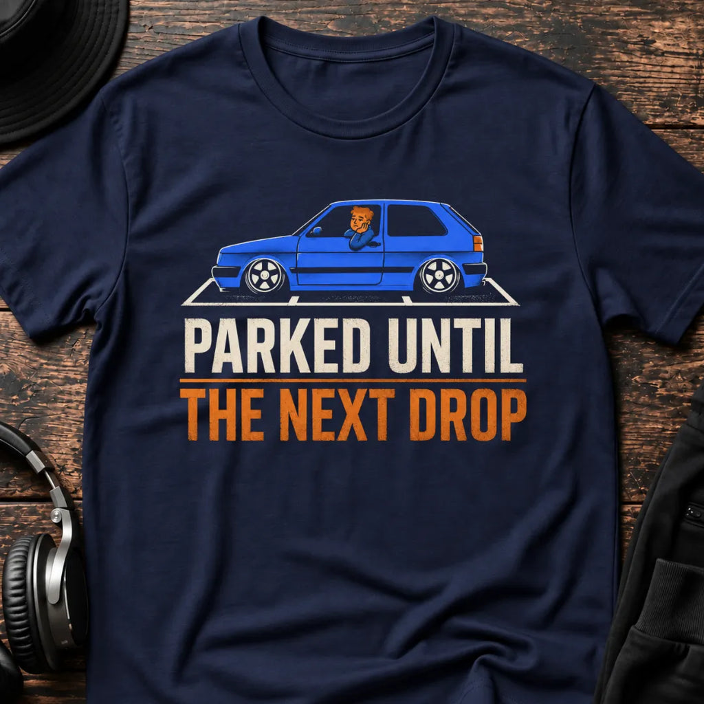 Parked Until the Next Drop DnB T-Shirt flat lay by QUASIKERN