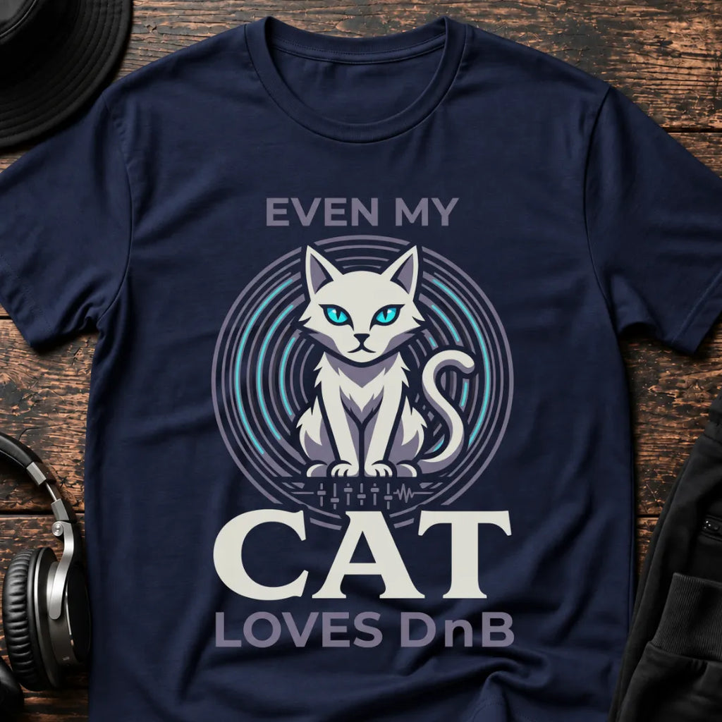 Even My Cat Loves DnB T-Shirt flat lay by QUASIKERN