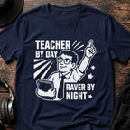 Teacher by Day Male Rave T-Shirt flat lay by QUASIKERN