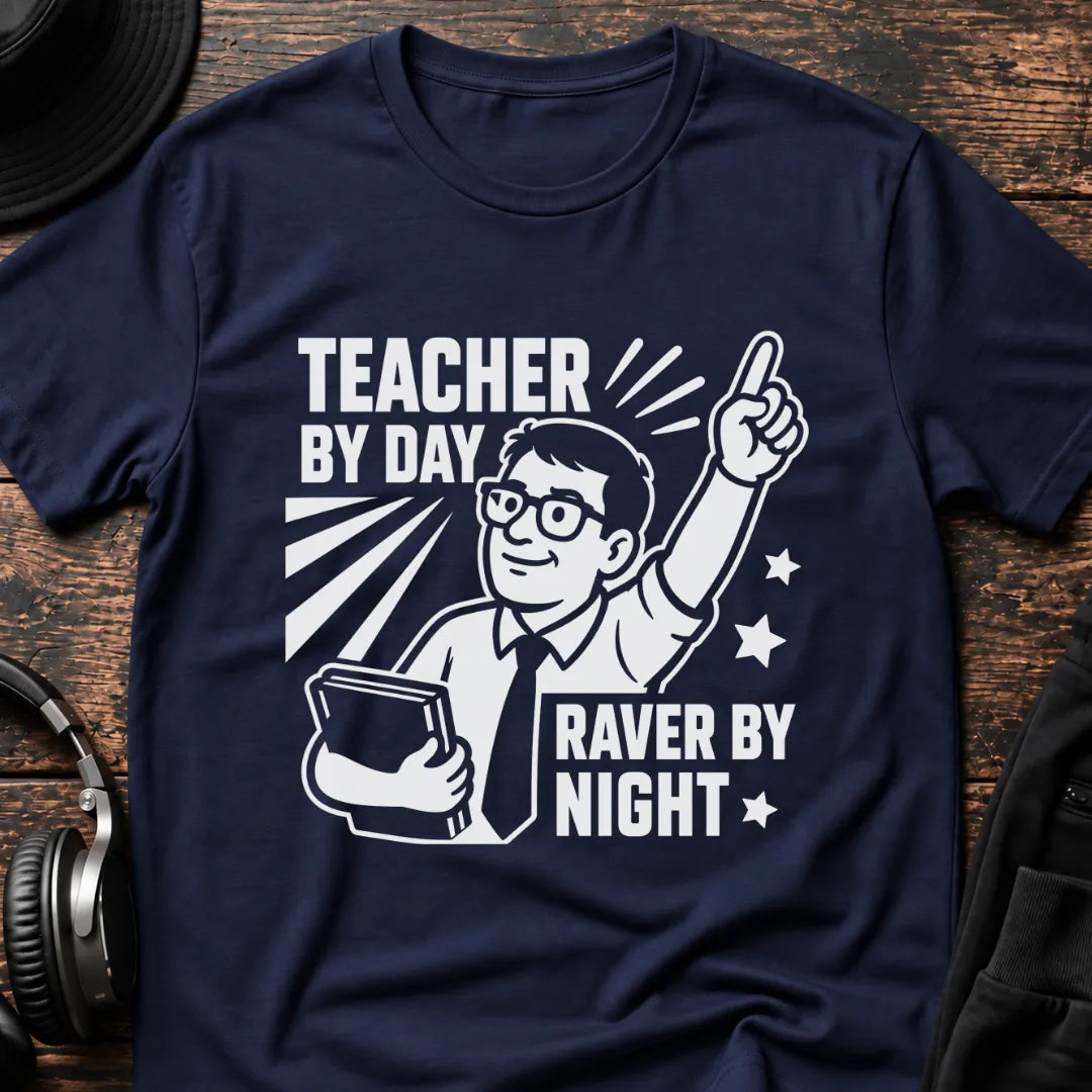 Teacher by Day Male Rave T-Shirt flat lay by QUASIKERN