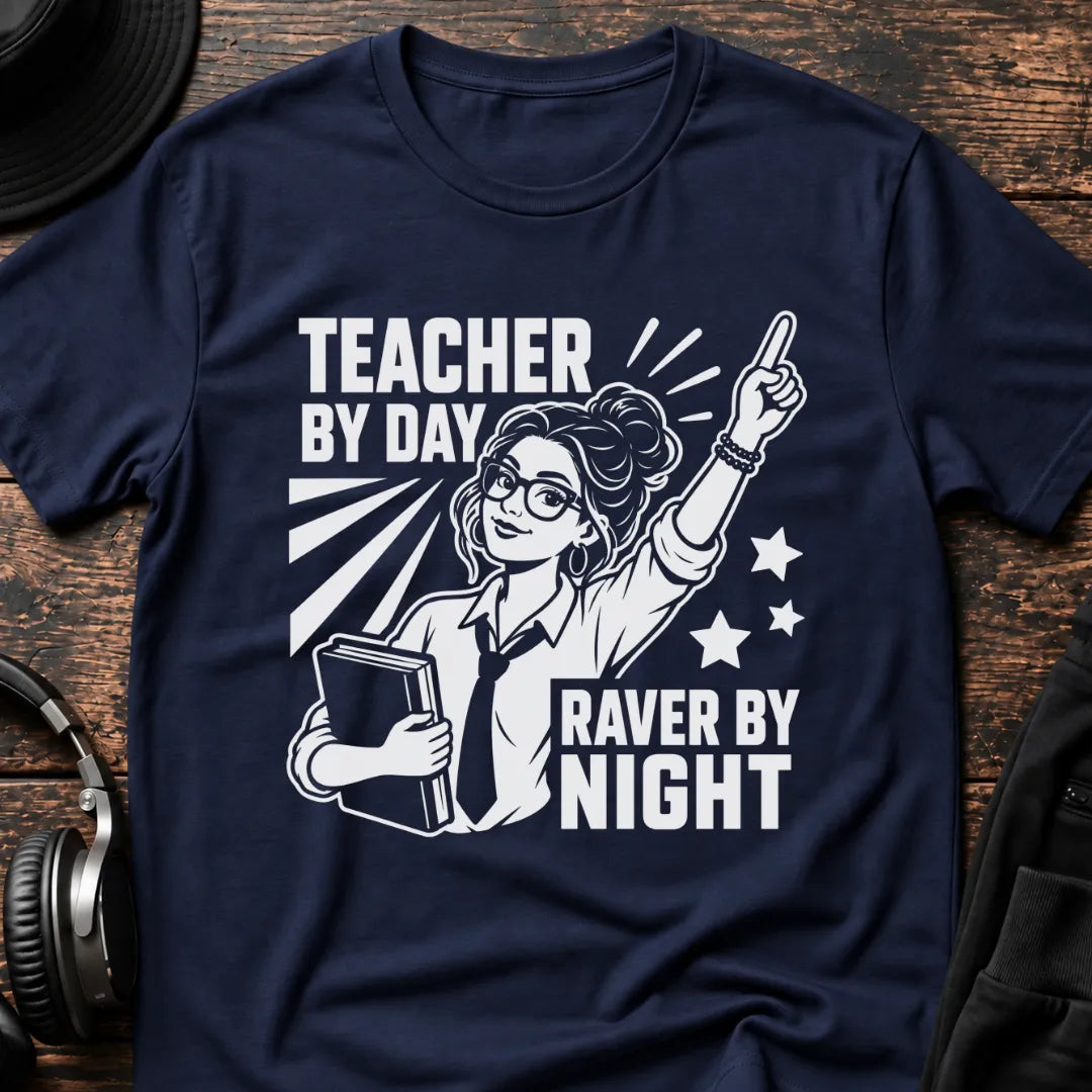 Teacher by Day Female Rave T-Shirt flat lay by QUASIKERN