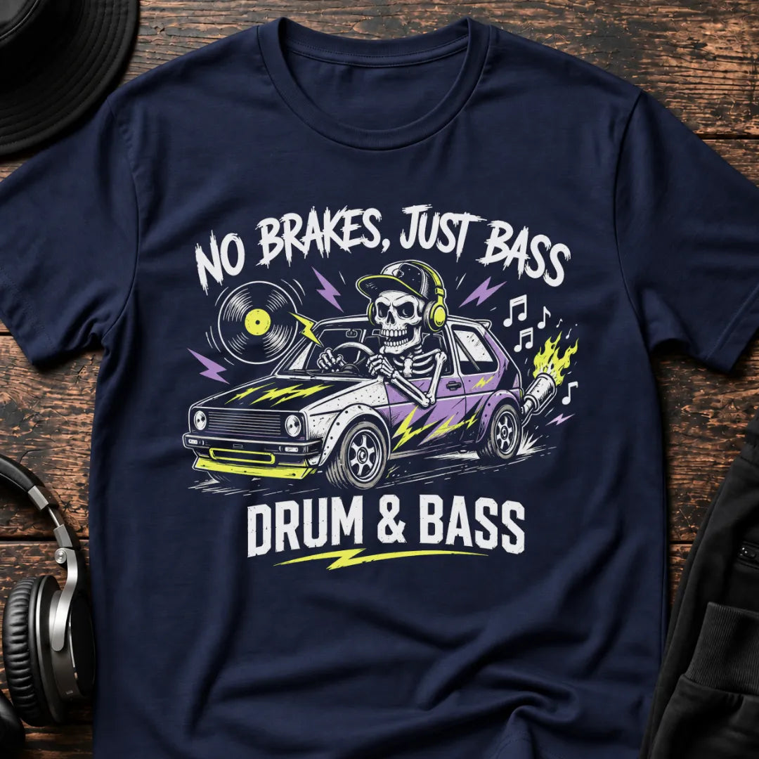 No Brakes Just Bass DnB T-Shirt flat lay by QUASIKERN