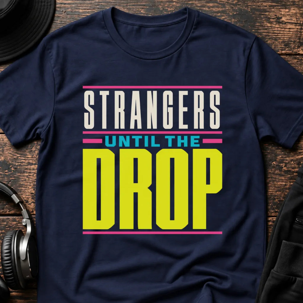 Strangers Until the Drop Rave T-Shirt flat lay by QUASIKERN