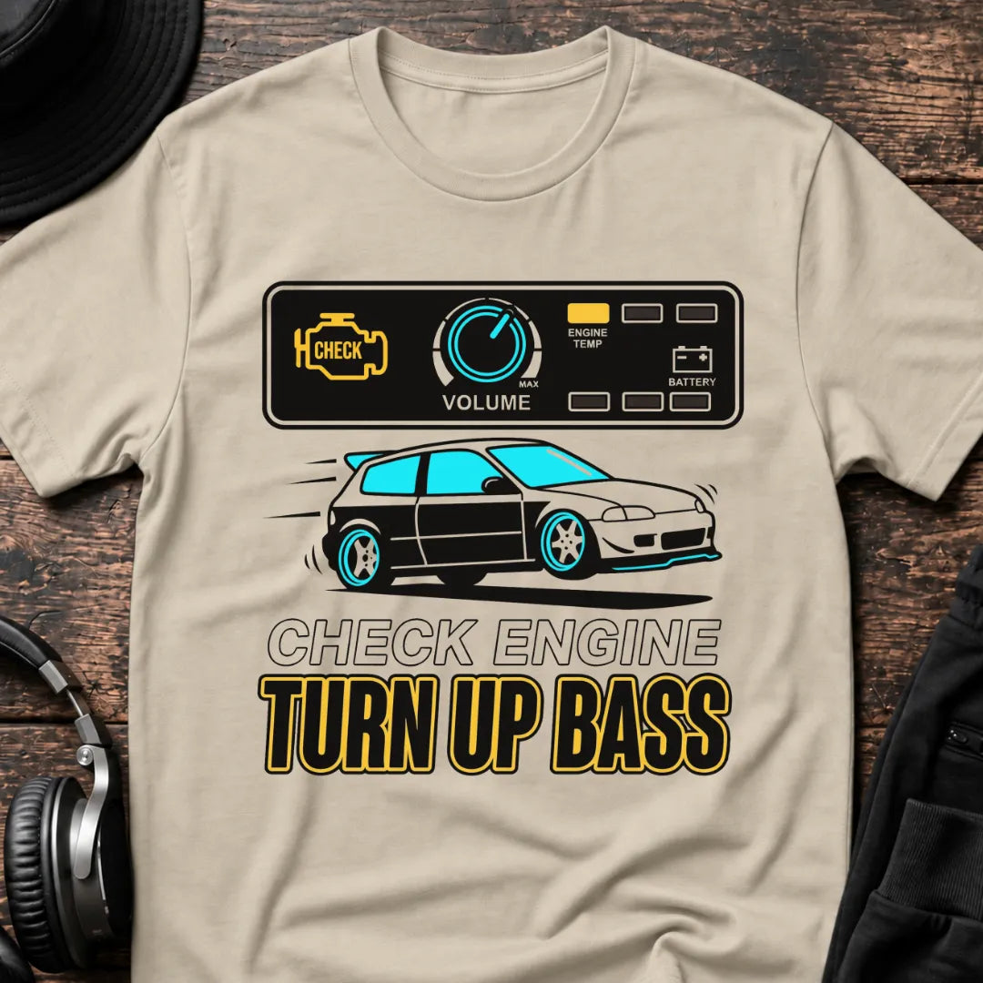 Check Engine Turn Up Bass DnB T-Shirt flat lay by QUASIKERN