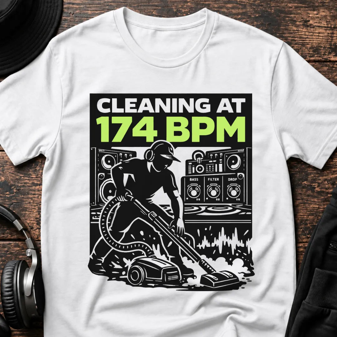 Cleaning at 174 BPM DnB T-Shirt flat lay by QUASIKERN
